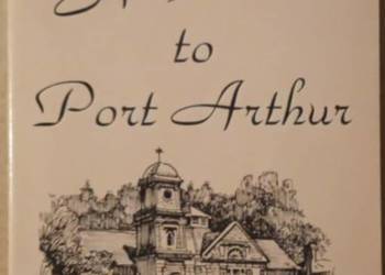 Przewodnik po Port Arthur A Guide to Port Arthur