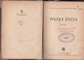 (02074) WĘZŁY ŻYCIA – ZOFIA NAŁKOWSKA