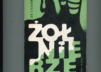 Żołnierze  - Jan Łyskanowski