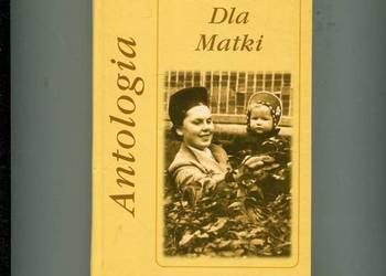 Dla Matki Antologia