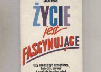 Życie jest fascynujące