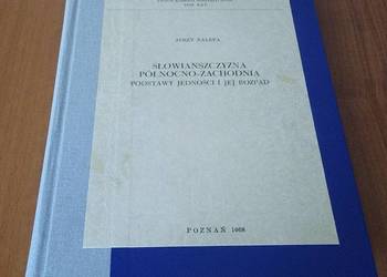 Słowiańszczyzna północno-zachodnia : podstawy jedności i jej rozpad NALEPA