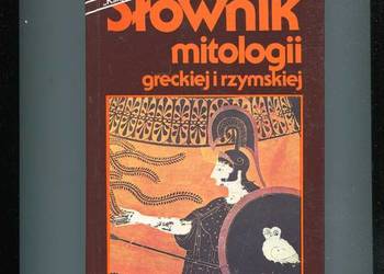 Słownik mitologii greckiej i rzymskiej - Joel Schmidt
