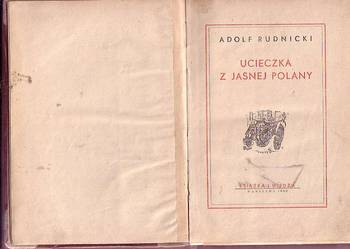 (5741) UCIECZKA Z JASNEJ POLANY – ADOLF RUDNICKI