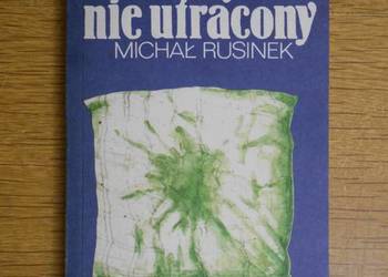 Michał Rusinek - Raj nie utracony