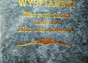 Książki Bród Wyspiański Noc listopadowa Lelewel Warszawianka