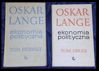 Ekonomia polityczna. Tom I i II - Oskar Lange