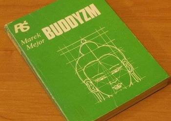 BUDDYZM MAREK MEJOR - WYD.PIERWSZE /fa BUDDYZM MAREK MEJOR - WYD.PIERWSZE /fa