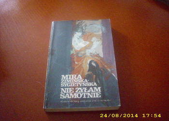 Nie żyłam samotnie  -  M. Zimińska- Sygietyńska/fa
