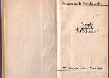 (9497) RĘKOPIS Z GOSPODY „POD ŁOSOSIEM” – FRANCISZEK FENIKOW