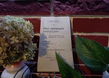 sprzedam: ks. naudet - nasz obowiązek społeczny (warszawa 1907). prawdziwy