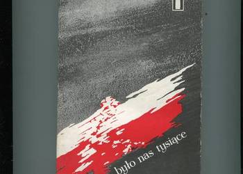 Było nas tysiące