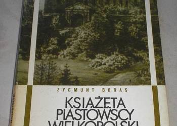 Książęta Piastowscy Wielkopolski - Zygmunt Boras