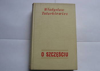 O szczęściu - WŁ. Tatarkiewicz