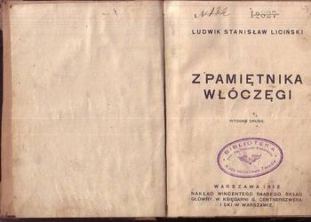 (0922) Z PAMIĘTNIKA WŁÓCZĘGI – LUDWIK STANISŁAW LICIŃSKI