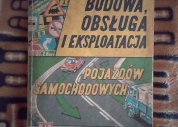 Sprzedam książkę Budowa, obsługa i eksploatacja pojazdów samochodowych