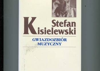 Gwiazdozbiór muzyczny - Kisielewski
