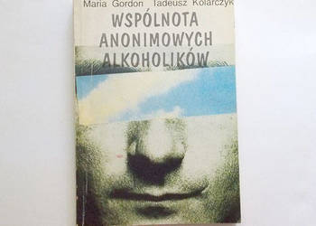 Książka Maria Gordon Tadeusz Kolarczyk Wspólnota Anonimowych