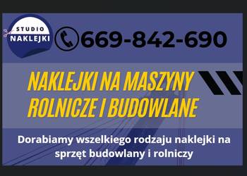 Naklejki na maszyny rolnicze budowlane samochody ciągniki przyczepy nalepki