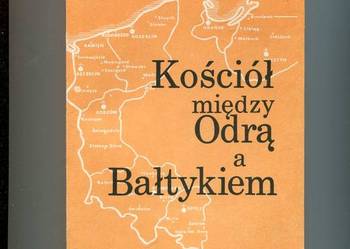 Kośćiół między Odrą a Bałtykiem