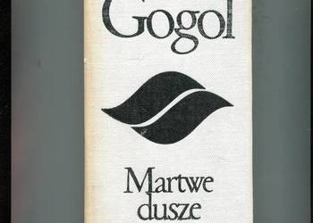 Martwe dusze - Mikołaj Gogol