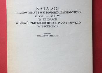 ( 3026 ) Katalog Planów Miast I Wsi Pomorza Zach. XVII-XIXw.