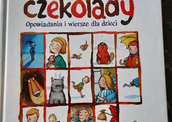 Zapach czekolady. Opowiadania i wiersze dla dzieci.