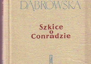 (6015) SZKICE O CONRADZIE – MARIA DĄBROWSKA