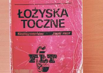 KATALOG "Łożyska toczne", informator, rolnictwo KATALOG "Łożyska toczne", informator, rolnictwo