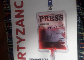 Partyzanci. Dziennikarze na celowniku Łukaszenki Arleta Bojke, Michał Potoc