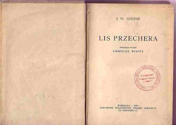 (1493) LIS PRZECHERA – J.W. GOETHE PRZEKŁAD LEOPOLDA STAFFA  1935 ROK