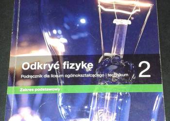 Odkryć fizykę 2 - Marcin Braun, Weronika Śliwa Odkryć fizykę 2 - Marcin Braun, Weronika Śliwa