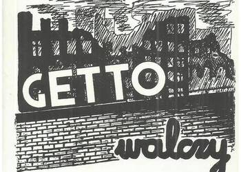 Getto walczy. (Udział Bundu w obronie getta warszawskiego)