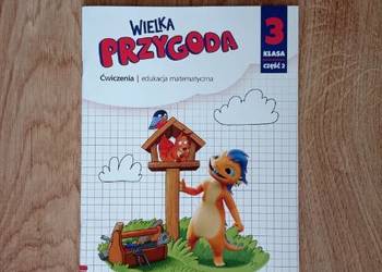 Wielka Przygoda. Ćw. edukacja matematyczna. Klasa 3 część 2