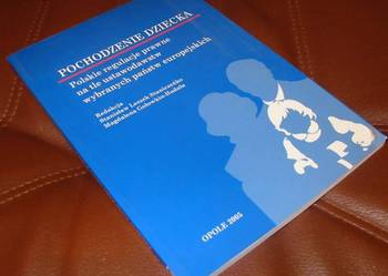 POCHODZENIE DZIECKA - POLSKIE REGULACJE PRAWNE