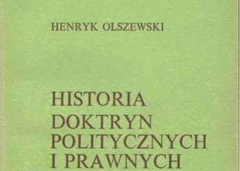 HISTORIA DOKTRYN POLITYCZNYCH I PRAWNYCH - OLSZEWSKI HENRYK
