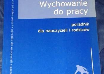 Wychowanie do pracy - Nina Burakowska
