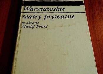 Warszawskie teatry prywatne w okresie Młodej Polski 1905-1918 Taborski