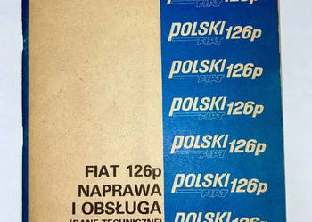 Fiat 126p Naprawa i obsługa (Dane techniczne)