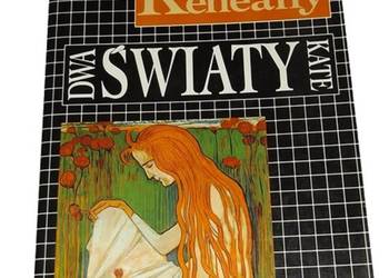 DWA ŚWIATY KATE -  Thomas KENEALLY