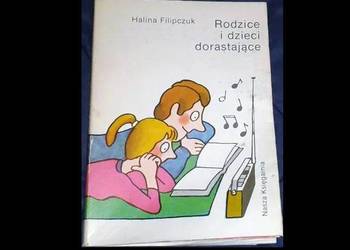 Rodzice i dzieci dorastające - Halina Filipczuk
