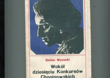 Wokół dziesięciu Konkursów Chopinowskich - Wysocki