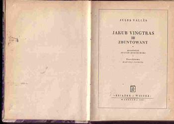 (5012) (4547) JAKUB VINGTRAS III ZBUNTOWANY – JULES VALLES