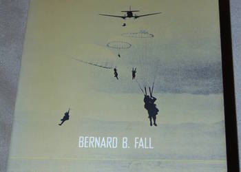 Hell in a Very Small Place - Bernard B. Fall