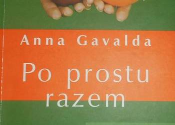 PO PROSTU RAZEM - Anna Gavalda /fa