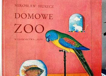 Domowe zoo Huszcz unikatowe książki antykwariat internetowy