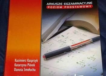 Matematyka od 2010. Arkusze egzaminacyjne - K. Kasprzyk