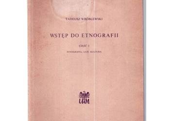 Wstęp do etnografii - Wróblewski Tadeusz