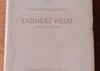 Biografia króla Kazimierza Wielkiego z 1948 roku