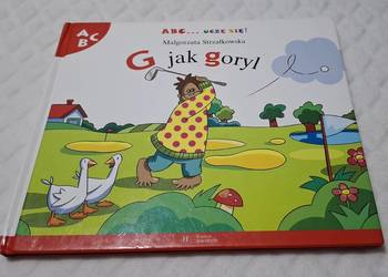 ABC... Uczę się! G jak goryl. Strzałkowska, Hachette, 2007 (Książeczki dla